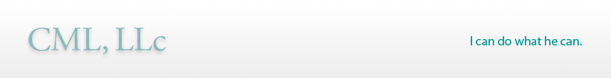 CML, LLc I can do what he can.